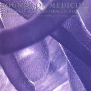 Sounds Of Medicine [EP]
