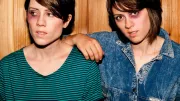 Tegan and Sara