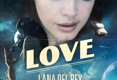 Novo single: Lana Del Rey - "Love"