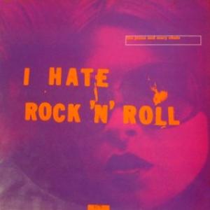 Hate Rock 'N' Roll