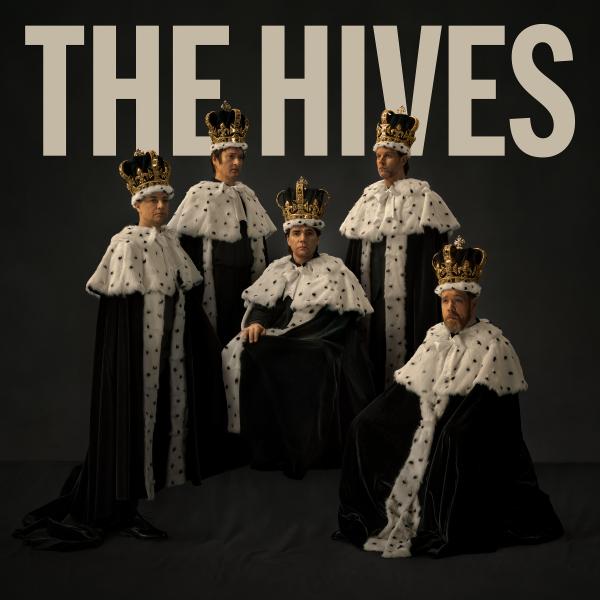 The Hives Forever Forever the Hives The Hives Forever Forever the Hives